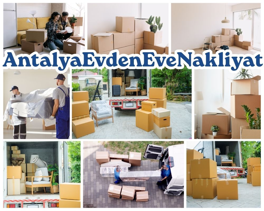 Antalya Türkoğlu Evden Eve Taşımacılık